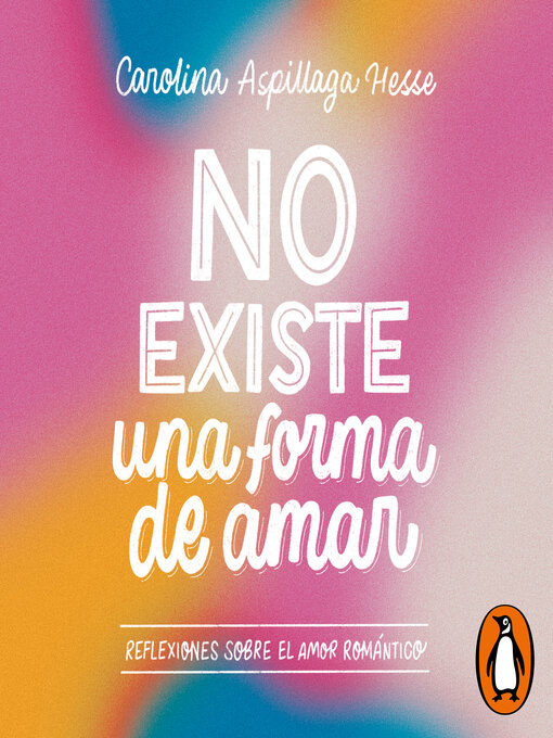 Title details for No existe una forma de amar by Carolina Aspillaga - Available